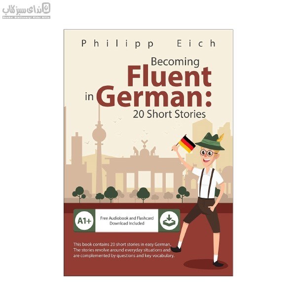 تصویر  Becoming Fluent in German 20 Short Stories