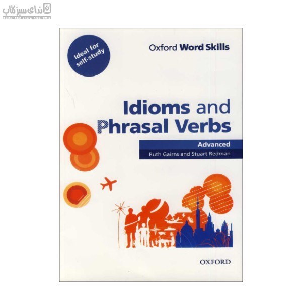 تصویر  Oxford Word Skills Idioms And Phrasal Verbs Advanced